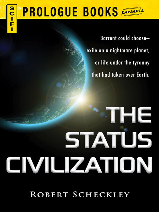 Title details for The Status Civilization by Robert Sheckley - Available